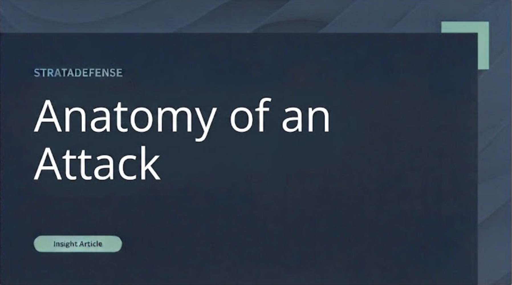 Anatomy of an Attack