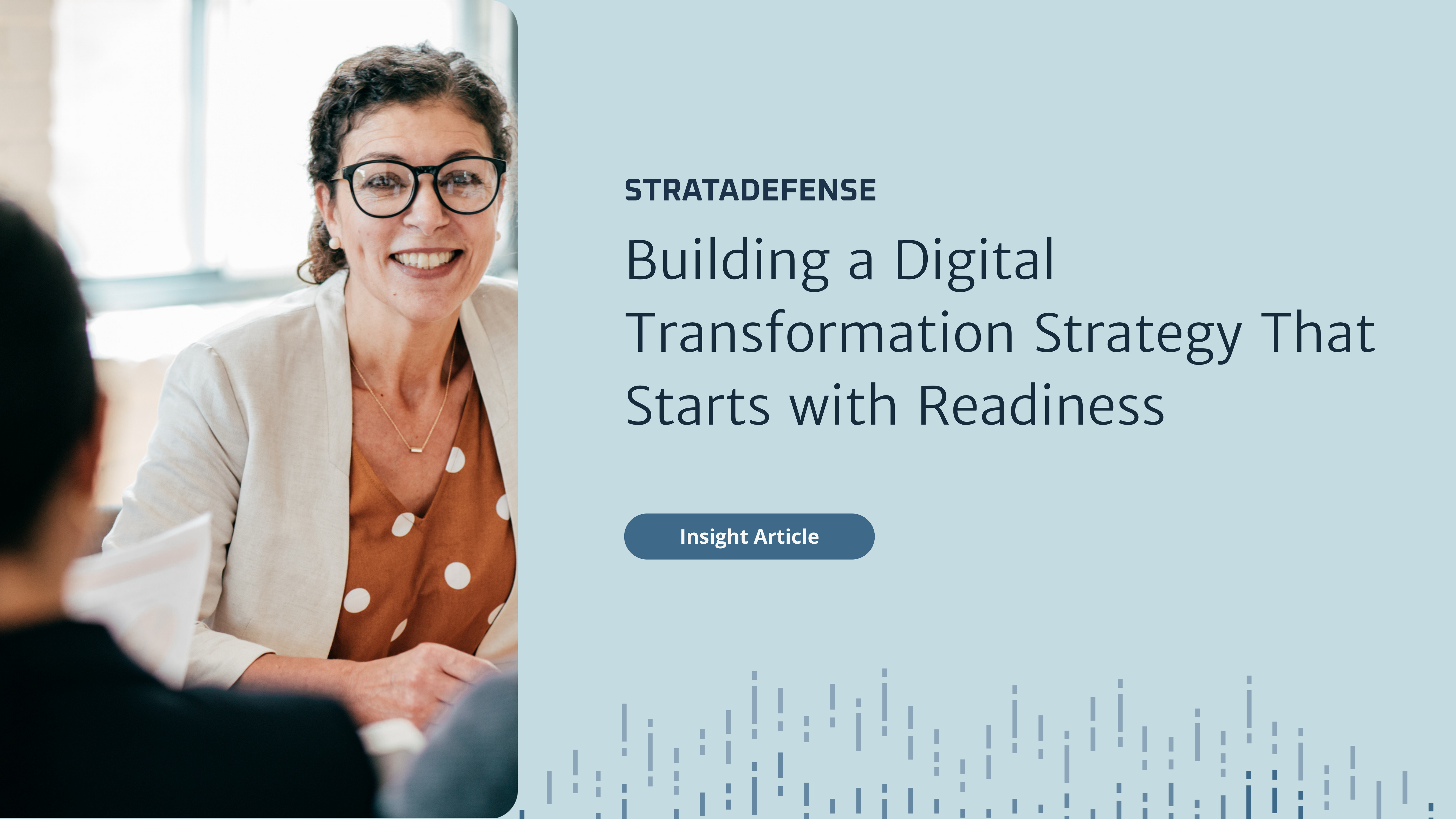 Building a Digital Transformation Strategy That Starts with Readiness