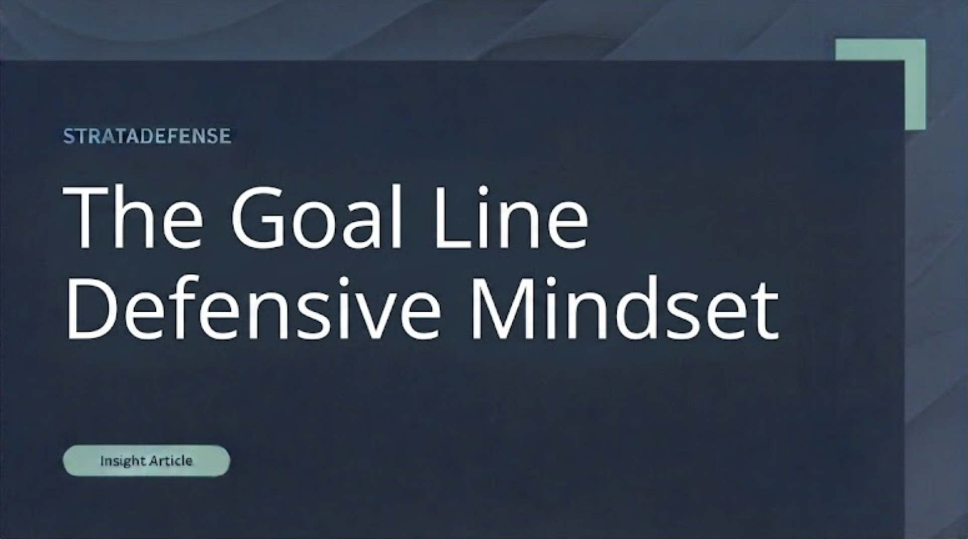 The Goal Line Defensive Mindset